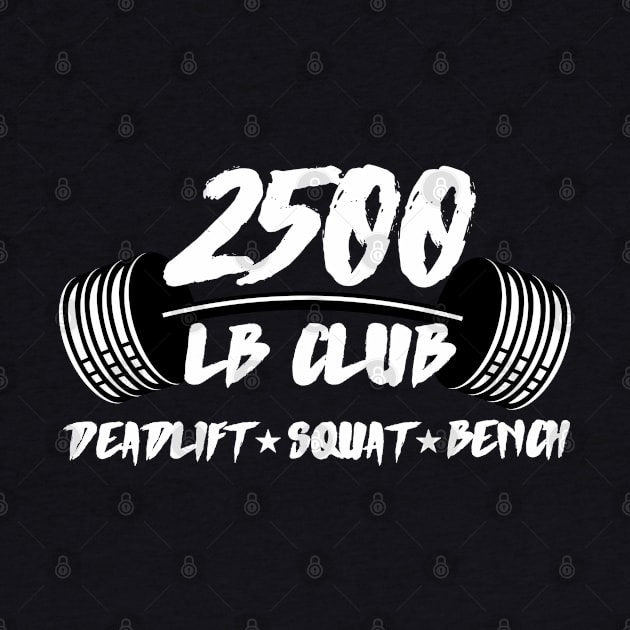 2500lb club deadlift squat bench by AniTeeCreation